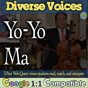 Preview of Yo-Yo Ma Web Quest Activity | Diverse Voices Project | 3 Part Web Quest