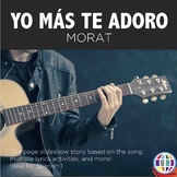 Yo más te adoro by Morat - Song activities