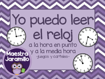 Yo puedo leer el reloj (Spanish Clock Games) by Maestra Jaramillo