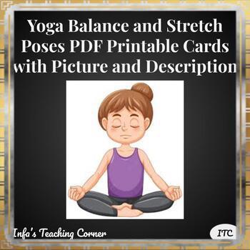 Yoga Balance and Stretch Poses PDF Printable Cards with Picture and  Description