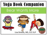 Yoga Book Companion- Bear Wants More