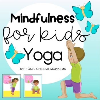 Yoga Cards For Kids | mindfulness and growth mindset by Four Cheeky Monkeys