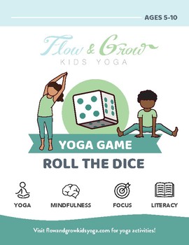 Roll the Dice Printable Yoga Game for Kids  Teacher-Parent Resource - Flow  and Grow Kids Yoga