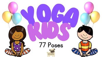 Preview of Yoga Kids Flash-Cards, Classroom Movement Signs, Physical Literacy, PE