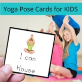 Yoga Pose Cards for KIDS- Flexibility and Stretching Activities