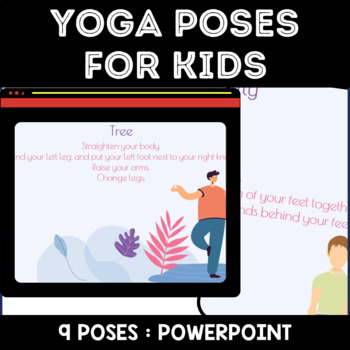 Preview of Yoga Poses For Kids Presentation | 9 Poses | Grades 2 to 5 | PowerPoint