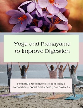 Preview of Yoga Poses for Digestion, including information, journal questions and tracker