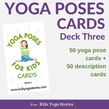 Preview of Yoga Poses for Kids Cards (Deck Three)