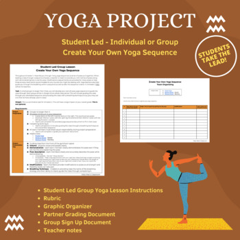 Preview of Yoga Project. Create Your Own Sequence Project. Group/Solo Yoga/PE Student Led