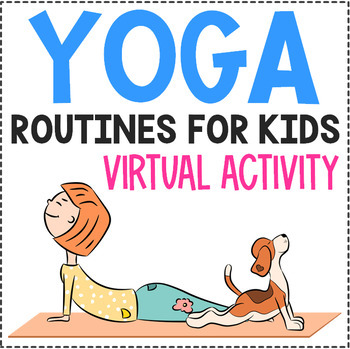 Preview of Yoga Routines for Indoor Recess - Fun Friday Brain Break Team Building Activity