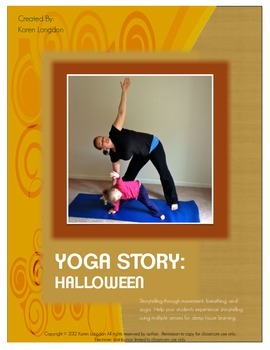 Preview of Yoga Story - Halloween - Use Movement to Teach Storytelling!