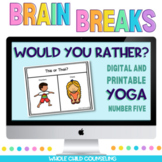 Yoga Would You Rather Questions Classroom Brain Breaks Digital & Print 5