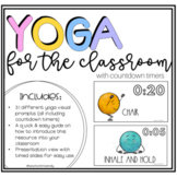 Yoga for the Classroom with Countdown Timers