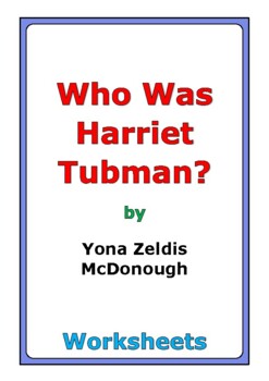 Preview of Yona Zeldis McDonough "Who Was Harriet Tubman?" worksheets