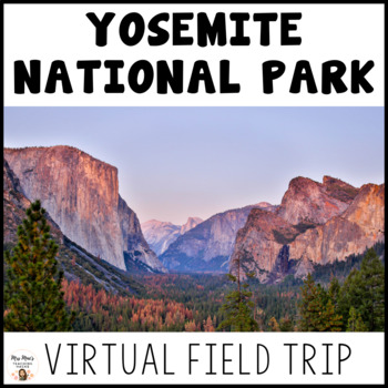 virtual field trip to yosemite