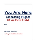 You Are Here Connecting flights Lit Log (Novel Study)