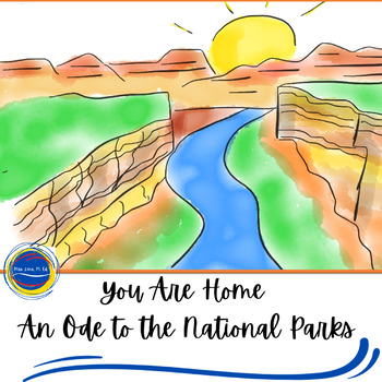 Preview of You Are Home An Ode to the National Parks Lesson