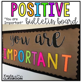 You Are Important Bulletin Board [Positive Bulletin Board] | TpT