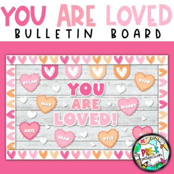 Preview of You Are Loved Bulletin Board | February Bulletin Board | Valentine's Day Decor