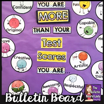Preview of You Are More Than Your Test Scores Bulletin Board