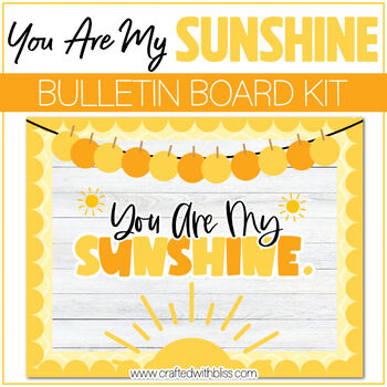 Preview of You Are My Sunshine Bulletin Board Kit Door Classroom Decor Summer Bulletin Deco
