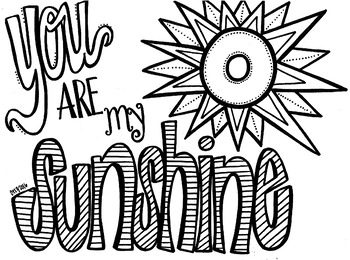 Preview of You Are My Sunshine coloring sheet