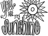 You Are My Sunshine coloring sheet