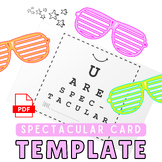 You Are SPECtacular Card Template (PDF)