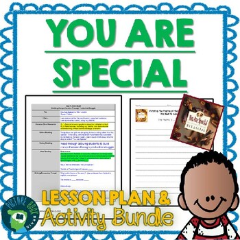 Preview of You Are Special by Max Lucado Lesson Plan and Activities
