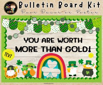 Preview of You Are Worth More Than Gold, St.Patrick’s Day,March Bulletin Board Kit,Editable