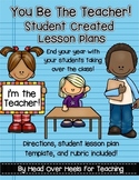 You Be The Teacher: Student Created Lesson Plans