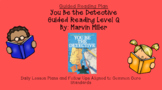 You Be the Detective (Level Q) Guided Reading Lesson Plan