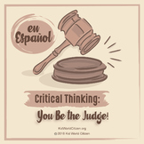 You Be the Judge! Critical Thinking & Discussion Activity 