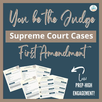 Preview of You Be the Judge: Supreme Court Cases, First Amendment, PBL (Journalism)