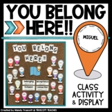You Belong Here Classroom Activity & Bulletin Board Display