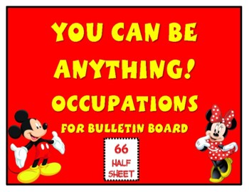 Preview of You Can Be Anything! Occupations with Mickey Mouse Bulletin Board signs/posters