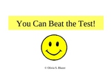 You Can Beat the Test! Test Taking Skills