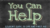 You Can Help! Student's Guide to CPR/AED and First Aid