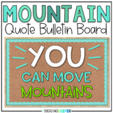 You Can Move Mountains Quote Mountain Classroom Decor