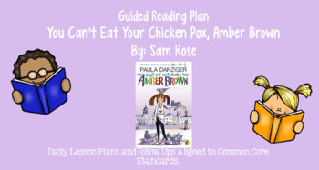 Preview of You Can't Eat Your Chicken Pox Amber Brown (Level N) Guided Reading Lesson Plan
