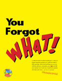 You Forgot What? A back-to-school review