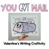 You Got Mail | Cute Valentine's Day Writing Craftivity