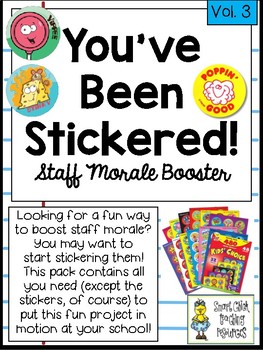 Preview of You've Been Stickered! ~ A Great Staff Morale Booster ~ FREEBIE!