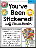You've Been Stickered! ~ A Great Staff Morale Booster ~ FREEBIE!