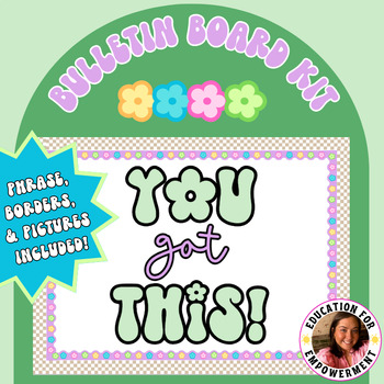 Preview of You Got This! (Version 1) - Bulletin Board Kit