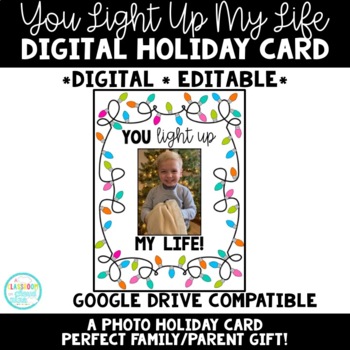 Preview of You Light Up My Life {DIGITAL Holiday Card/Craft and Parent Gift} Google Slides