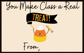 Preview of You Make Class a Real Treat! - Halloween Gift Tag