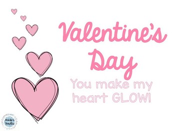 Preview of You Make My Heart Glow Valentines- EDITABLE