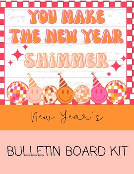 Preview of New Year's/January-You Make the New Year SHIMMER Bulletin Board Kit