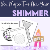 You Make the New Year Shimmer - New Year Goal Setting - Ta